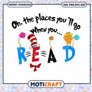 Oh the Places Youll Go When You Read PNG Downloadable Art