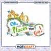 Oh the Places Youll Go Colorful Inspirational Artwork PNG