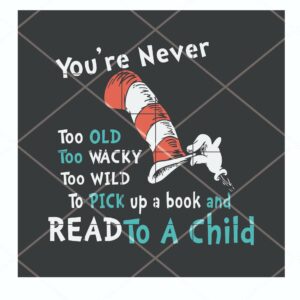 Never Too Old to Read to a Child Inspirational PNG Art