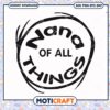 Nana of All Things SVG PNG Instant Download Design 2 Nana of All Things SVG PNG Instant Download Design