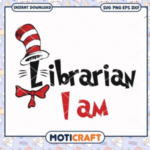Librarian I Am Funny Quote Instant Download PNG Design