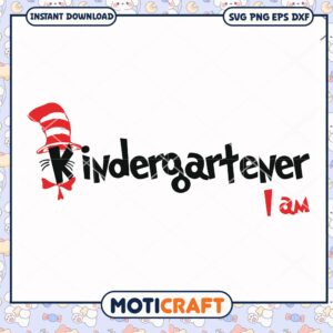 Kindergarten Ever I Am Fun SVG PNG Instant Download