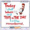 Inspiring Cat in the Hat Quote Instant Download PNG Art 1 Inspiring Cat in the Hat Quote Instant Download PNG Art