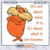 Inspirational Lorax Quote Instant Download PNG Art