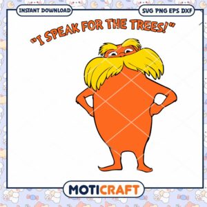 I Speak for the Trees Fun PNG Downloadable Artwork