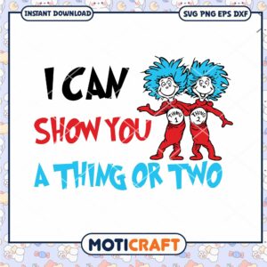 I Can Show You a Thing or Two PNG Download Design