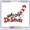 Hats Off to Dr Seuss Printable Art PNG Downloadable File 2 Hats Off to Dr Seuss Printable Art PNG Downloadable File