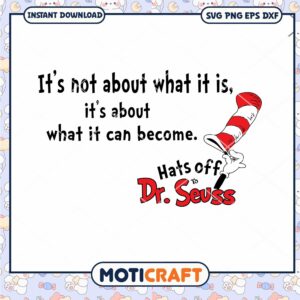 Hats Off to Dr Seuss Inspirational Quote PNG Download