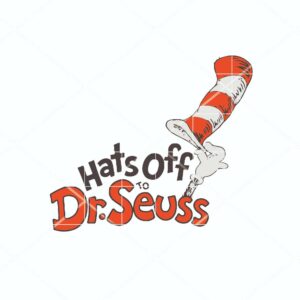 Hats Off to Dr Seuss Fun Graphic Design PNG Image