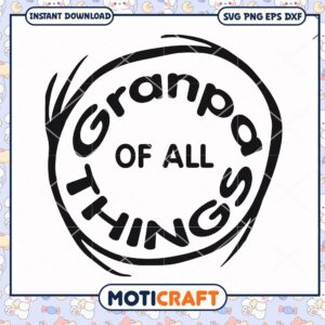 Granpa of All Things Fun Design PNG Downloadable File