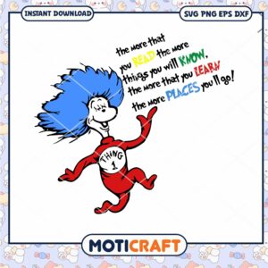 Fun Learning Quote with Thing 1 Cartoon Characters PNG