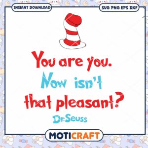 Dr Seuss You Are You Printable Inspirational Quote PNG