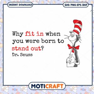 Dr Seuss Stand Out Quote Instant Download PNG Design