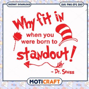 Dr Seuss Stand Out Inspirational Quote PNG Art Print
