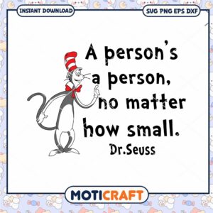 Dr Seuss Quote A Person is a Person Graphic PNG Download