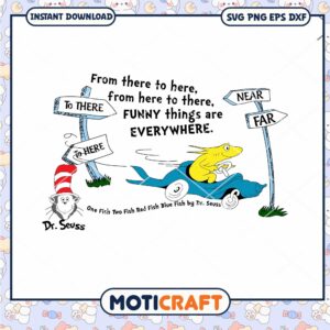 Dr Seuss Funny Things Everywhere Instant Download PNG Dr Seuss Funny Things Everywhere Instant Download PNG