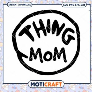 Creative Thing Mom SVG PNG Design for Instant Download