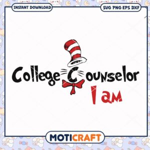 College Counselor I Am SVG PNG Instant Download Graphic