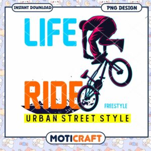 Urban Street Style Life Ride Freestyle PNG Design Download