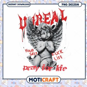 Unreal Angel Pray for Life PNG Design Download Artwork
