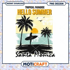 Tropical Paradise Hello Summer Santa Monica PNG Design Download