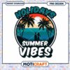 Summer Vibes Holiday PNG Design for Instant Download Art 1 Summer Vibes Holiday PNG Design for Instant Download Art