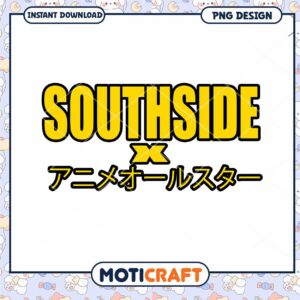 Southside Anime Masterpiece PNG Instant Download Design