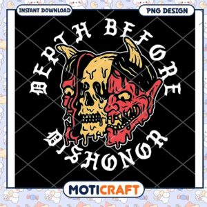 Skull Design Depth Before Dishonor PNG Graphic Art Download