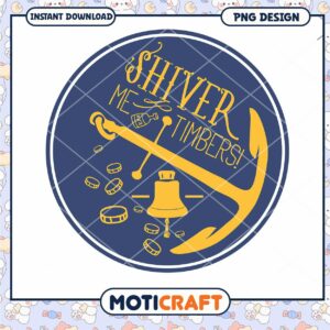 Shiver Me Timbers Pirate Themed PNG Digital Download Design