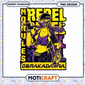 Rebel No Rules PNG Design for Instant Download Art