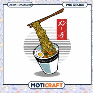 Ramen Lover Club PNG Design Instant Download for Fans
