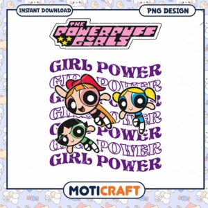 Powerpuff Girls Girl Power PNG Design Instant Download Art