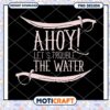Pirate Themed Design Ahoy Lets Trouble the Water PNG Art 1 Pirate Themed Design Ahoy Lets Trouble the Water PNG Art