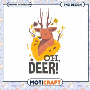 Oh Deer PNG Autumn Design Cute Animal Instant Download
