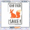 Oh For Sake Cute Fox PNG Design Instant Download Art