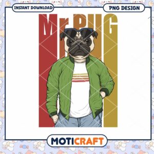 Mr Pug Cool Stylish PNG Design Instant Download Art