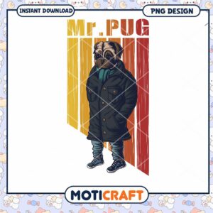 Mr Pug Vintage Style PNG Design for Instant Download Art