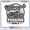 Motorcycle Parking Only Vintage Graphic Design PNG File