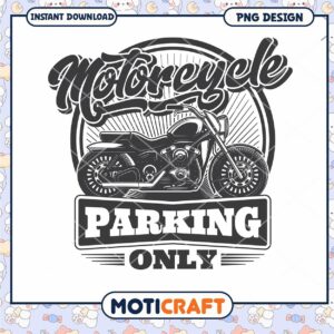 Motorcycle Parking Only Vintage Graphic Design PNG File
