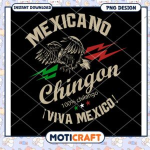 Mexican Chingon Design PNG Instant Download for Celebrations