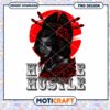 Hustle Hard PNG Design Japanese Inspired Art Download