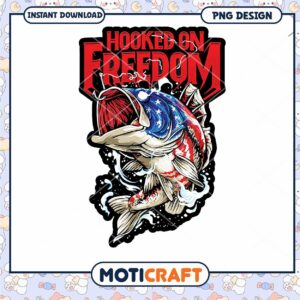 Hooked on Freedom Fish Design Instant Download PNG Artwork