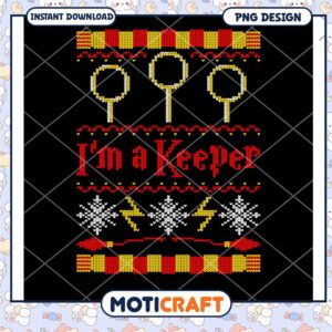 Funny I'm a Keeper PNG Design for Instant Download Apparel
