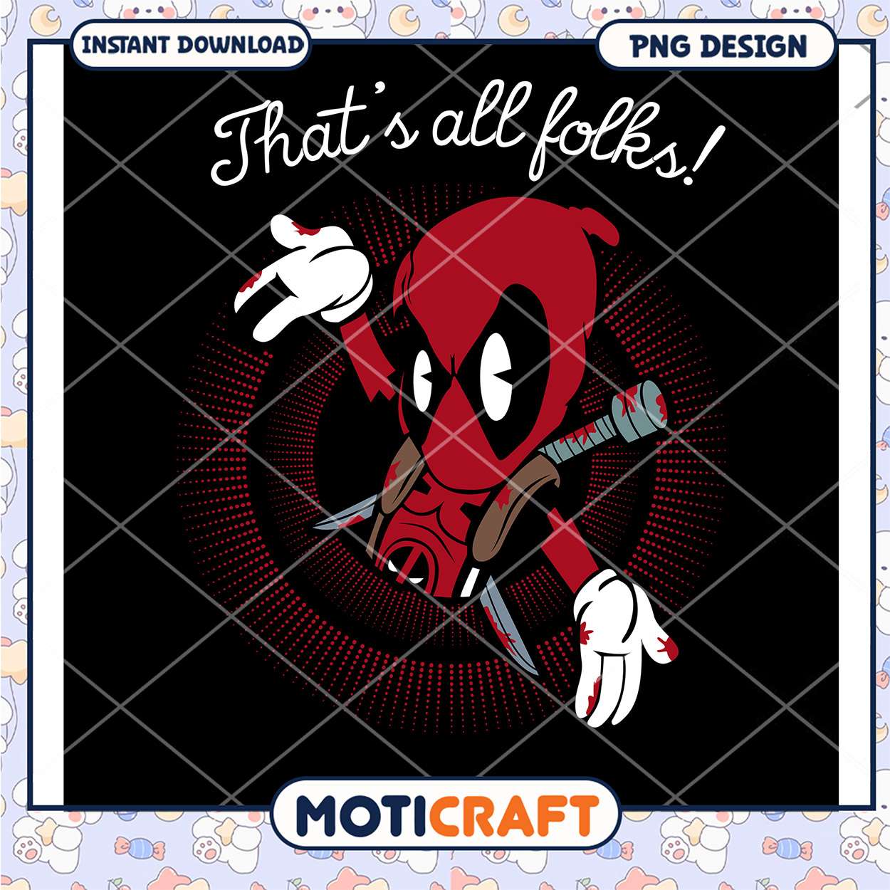 Funny Deadpool Thats All Folks PNG Instant Download Design Funny Deadpool Thats All Folks PNG Instant Download Design