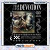 Fearless Devotion PNG Art Instant Download Design for You
