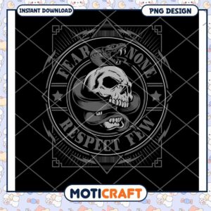 Fear None Respect Few Skull Snake PNG Art Download