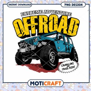 Extreme Adventure Offroad PNG Design for Instant Download