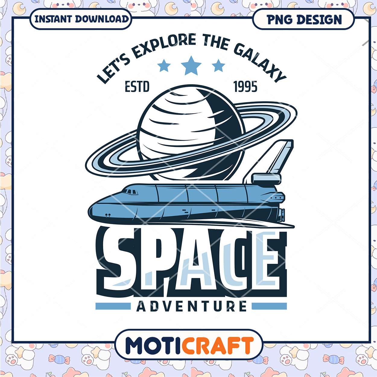 Explore the Galaxy Space Adventure PNG Design Download Explore the Galaxy Space Adventure PNG Design Download