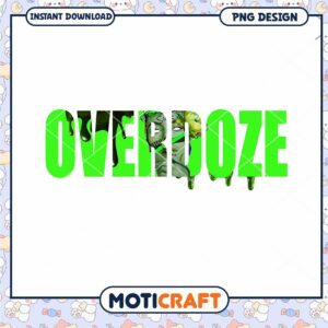 Downloadable Green Overdoze PNG Design for Creative Use