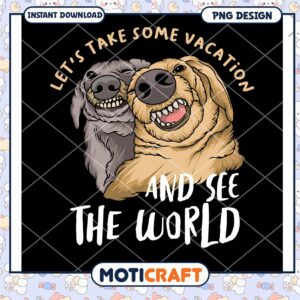 Cute Dog Vacation PNG Design for Pet Lovers and Friends